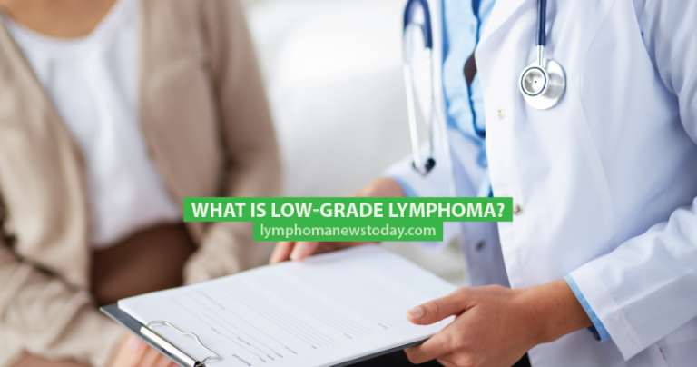 what-is-low-grade-lymphoma-lymphoma-news-today